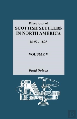 Bertrand.pt - Directory Of Scottish Settlers In North America, 1625-1825