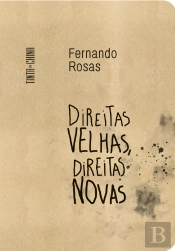 Direitas Velhas, Direitas Novas