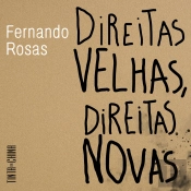 Direitas Velhas, Direitas Novas