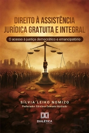 Direito À Assistência Jurídica Gratuita E Integral