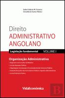 Direito Administrativo Angolano - Volume I
