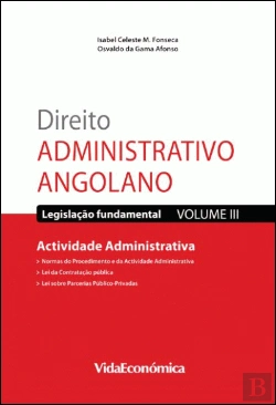 Bertrand.pt - Direito Administrativo Angolano - Volume III