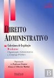 Direito Administrativo - Colectânea de Legislação - Volume II