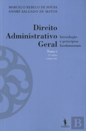 Direito Administrativo Geral - Tomo I