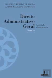 Direito Administrativo Geral - Tomo III
