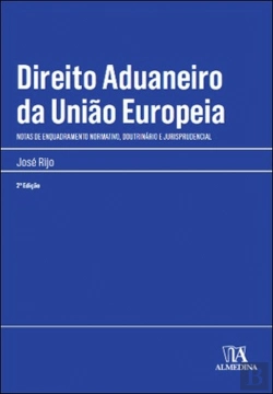 Bertrand.pt - Direito Aduaneiro da União Europeia