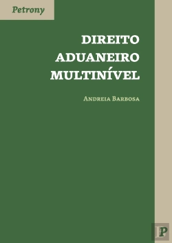 Bertrand.pt - Direito Aduaneiro Multinível