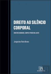 Direito ao Silêncio Corporal