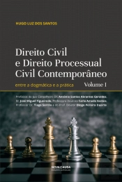 Direito Civil e Direito Processual Civil Contemporâneo - Volume I