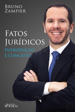 Bertrand.pt - Direito Civil - Parte Geral - Fatos Jurídicos: Introdução E Conceito