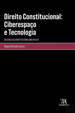 Bertrand.pt - Direito Constitucional: Ciberespaço e Tecnologia