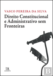 Direito Constitucional e Administrativo sem Fronteiras