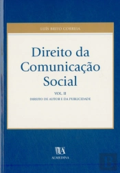 Direito da Comunicação Social, Vol. II - Direito de Autor e da Publicidade