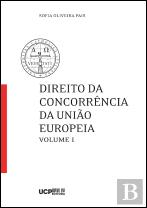 Direito da Concorrência da União Europeia - Volume I