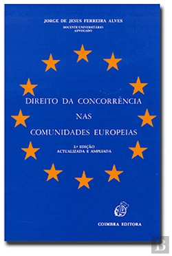 Bertrand.pt - Direito da Concorrência nas Comunidades Europeias