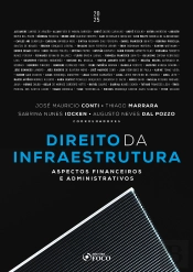 Direito Da Infraestrutura - 1ª Ed - 2025