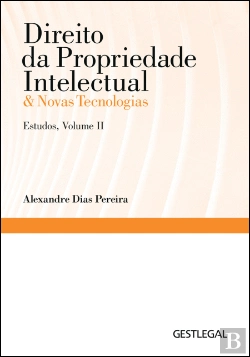 Bertrand.pt - Direito da Propriedade Intelectual & Novas Tecnologias