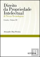 Direito da Propriedade Intelectual & Novas Tecnologias