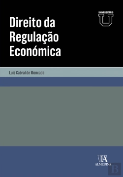 Bertrand.pt - Direito da Regulação Económica