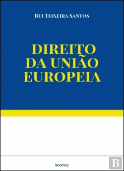 Bertrand.pt - Direito da União Europeia