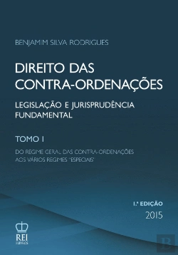 Bertrand.pt - Direito das Contra-Ordenações - Tomo I