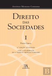 Direito das Sociedades Volume I - Parte Geral