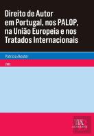 Direito de Autor em Portugal, nos PALOP, na União Europeia e nos Tratados Internacionais