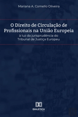 Bertrand.pt - Direito De Circulação De Profissionais Na União Europeia