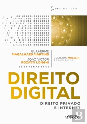 Direito Digital : Direito Privado E Internet - 6ª Edição - 2025