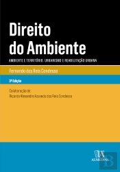 Direito Do Ambiente - Ambiente E Território. Urbanismo E Reabilitação Urbana - 3ª Edição
