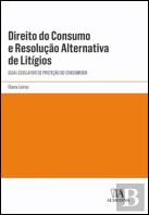 Direito do Consumo e Resolução Alternativa de Litígios