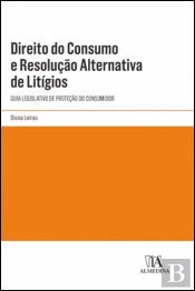 Direito do Consumo e Resolução Alternativa de Litígios