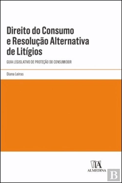Bertrand.pt - Direito do Consumo e Resolução Alternativa de Litígios