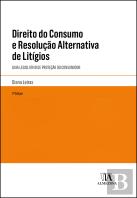 Direito do Consumo e Resolução Alternativa de Litígios