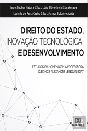 Direito Do Estado, Inovação Tecnológica E Desenvolvimento