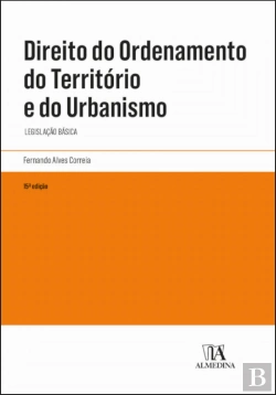 Bertrand.pt - Direito do Ordenamento do Território e do Urbanismo