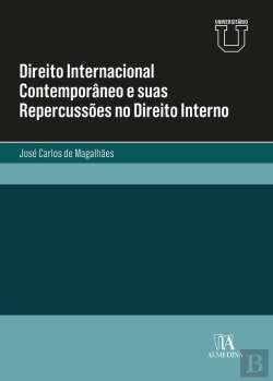 Bertrand.pt - Direito Internacional Contemporâneo E Suas Repercussões No Direito Interno
