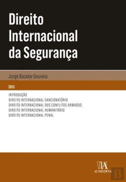 Bertrand.pt - Direito Internacional Da Segurança