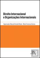 Direito Internacional e Organizações Internacionais
