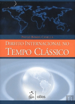 Bertrand.pt - Direito Internacional no Tempo Clássico