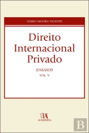 Direito Internacional Privado - Ensaios - Volume V