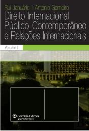 Direito Internacional Público Contemporâneo e Relações Internacionais - Volume I