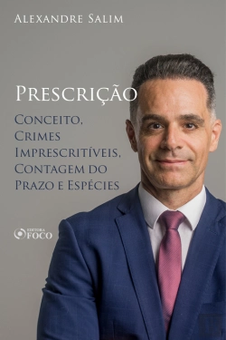 Bertrand.pt - Direito Penal - 10.⁠ ⁠⁠Prescrição - Conceito; Crimes Imprescritíveis; Contagem Do Prazo; Espécies 