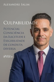 Direito Penal - 6.⁠ ⁠Culpabilidade - Potencial Consciência Da Ilicitude; Exigibilidade De Conduta Diversa
