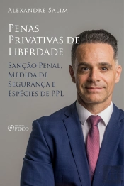 Direito Penal - 9.⁠ ⁠Penas Privativas De Liberdade - Sanção Penal; Medida De Segurança; Espécies De Ppl