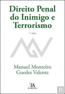 Bertrand.pt - Direito Penal do Inimigo e Terrorismo