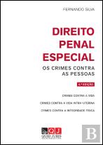 Direito Penal Especial - Os Crimes Contra as Pessoas