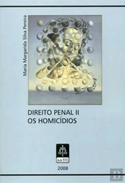 Bertrand.pt - Direito Penal II - Os Homicídios