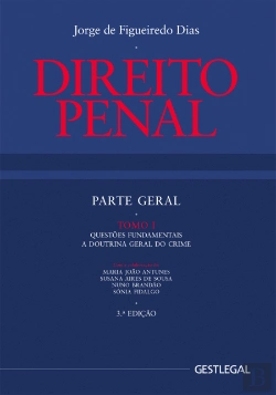 Bertrand.pt - Direito Penal - Parte Geral - Tomo I