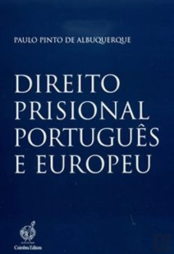 Bertrand.pt - Direito Prisional Português e Europeu